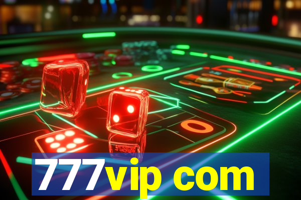 777vip com